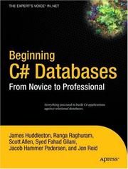 Beginning C# databases by James Huddleston, Ranga Raghuram, Scott Allen, Robin Dewson, Syed Fahad Gilani, Jacob Hammer Pedersen, Jon Reid