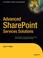 Cover of: Advanced SharePoint services solutions