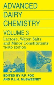 Cover of: Advanced Dairy Chemistry: Volume 3: Lactose, Water, Salts and Minor Constituents