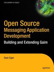 Cover of: Open Source Messaging Application Development: Building and Extending Gaim (Expert's Voice in Open Source)
