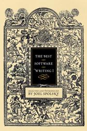 Cover of: The Best Software Writing I: Selected and Introduced by Joel Spolsky