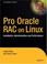 Cover of: Pro Oracle Database 10g RAC on Linux