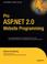 Cover of: Pro ASP.NET 2.0 Website Programming