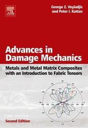 Cover of: Advances in damage mechanics by G. Z. Voyiadjis