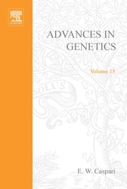 Cover of: Advances in genetics | Ernst W. Caspari