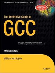Cover of: The Definitive Guide to GCC, Second Edition (Definitive Guide) by William Von Hagen