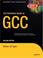 Cover of: The Definitive Guide to GCC, Second Edition (Definitive Guide)
