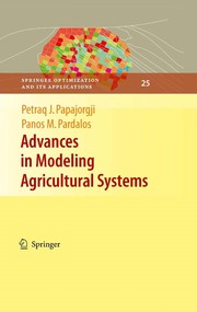 Cover of: Advances in Modeling Agricultural Systems | P. M. Pardalos