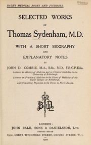 Cover of: Selected works of Thomas Sydenham, M.D: with a short biography and explanatory notes