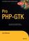 Cover of: Pro PHP-GTK (Pro)