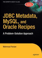 Cover of: JDBC Metadata, MySQL, and Oracle Recipes: A Problem-Solution Approach (Expert's Voice in Java)