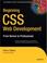 Cover of: Beginning CSS Web Development