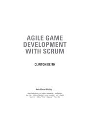 Cover of: Agile game development with Scrum | Clinton Keith