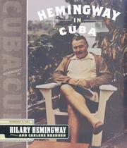 Cover of: Hemingway in Cuba by Hilary Hemingway, Carlene Brennan