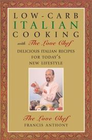 Cover of: Low-carb Italian cooking with the Love Chef: delicious Italian recipes for today's new lifestyle