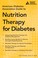 Cover of: American Diabetes Association guide to medical nutrition therapy for diabetes