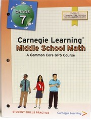 Cover of: Carnegie Learning - Middle School Math Student Skills Practic - A Common Core GPS Course Created for the Common Core Georgia Preformance Standards by 