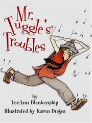 Cover of: Mr. Tuggle's troubles by LeeAnn Blankenship