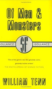 Cover of: Of Men and Monsters (Gollancz SF Collectors' Edition)