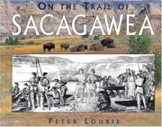 Cover of: On the Trail of Sacagawea by Peter Lourie, Peter Lourie