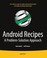Cover of: Android Recipes