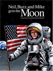Cover of: Neil, Buzz and Mike Go to the Moon