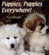Cover of: Puppies, Puppies Everywhere!