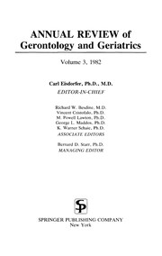 Cover of: Annual Review of Gerontology and Geriatrics 3, 1982 | Carl Eisdorfer