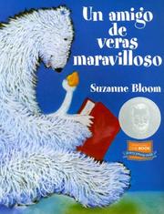 Cover of: Un Amigo De Veras Maravilloso/ A Splendid Friend Indeed by Suzanne Bloom