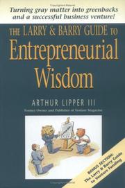 Cover of: The Larry & Barry Guide to Entrepreneurial Wisdom