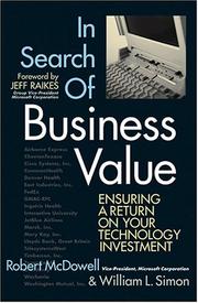 Cover of: In Search of Business Value by Robert L. McDowell, William L. Simon, Jeff (FWD) Raikes