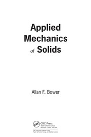 Cover of: Applied mechanics of solids | Allan F. Bower