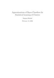 Cover of: Approximations of Bayes classifiers for statistical learning of clusters | Ekdahl, Magnus 1979-