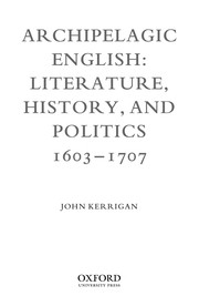 Cover of: Archipelagic English: literature, history, and politics, 1603-1707