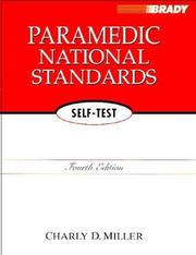 Cover of: Paramedic National Standards Self Test, Fourth Edition by Charly D. Miller