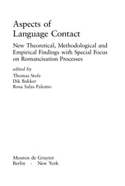 Cover of: Aspects of language contact: new theoretical, methodological and empirical findings with special focus on romancisation processes
