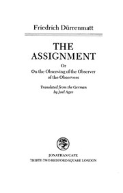 Cover of: The assignment, or, On the observing of the observer of the observers