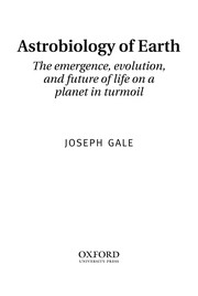 Cover of: Astrobiology of Earth by J. Gale