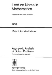 Cover of: Asymptotic analysis of soliton problems | Peter Cornelis Schuur