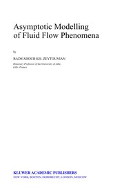 Cover of: Asymptotic Modelling of Fluid Flow Phenomena | 