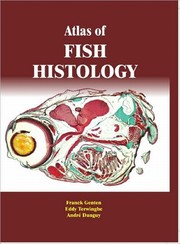 Cover of: Atlas of fish histology by Franck Genten