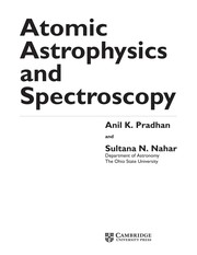 Cover of: Atomic astrophysics and spectroscopy | Anil K. Pradhan