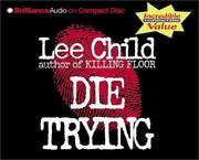 Cover of: Die Trying (Jack Reacher) by Lee Child