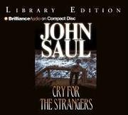 Cover of: Cry for the Strangers | John Saul