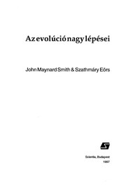Az evolúció nagy lépései by John Maynard Smith