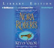 Cover of: Key of Valor (Key Trilogy) by Nora Roberts, Nora Roberts