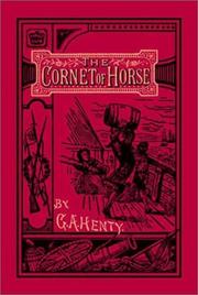 The Cornet of Horse by G. A. Henty