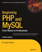 Cover of: Beginning PHP and MySQL by W. J. Gilmore