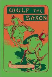 Cover of: Wulf The Saxon | G. A. Henty
