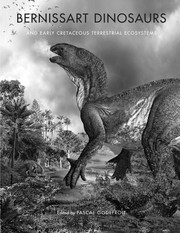 Bernissart dinosaurs and early Cretaceous terrestrial ecosystems by Pascal Godefroit